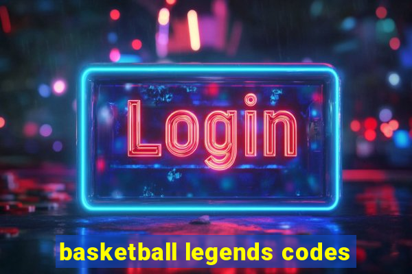 basketball legends codes